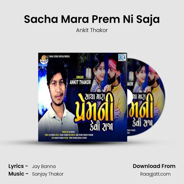 Sacha Mara Prem Ni Saja - Ankit Thakor album cover 