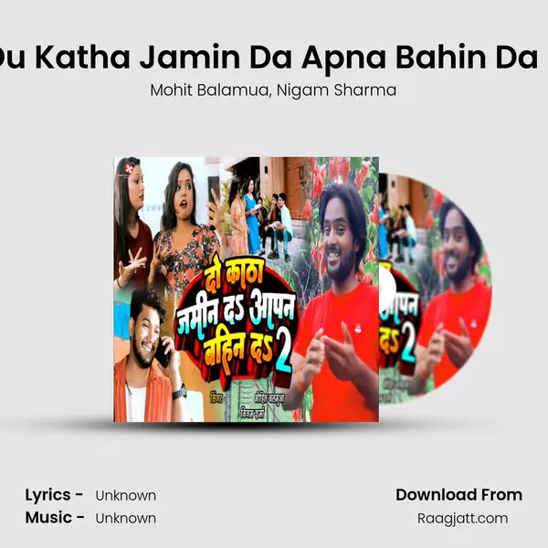 Du Katha Jamin Da Apna Bahin Da 2 - Mohit Balamua album cover 