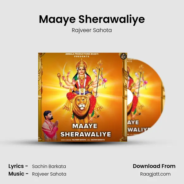 Maaye Sherawaliye - Rajveer Sahota album cover 