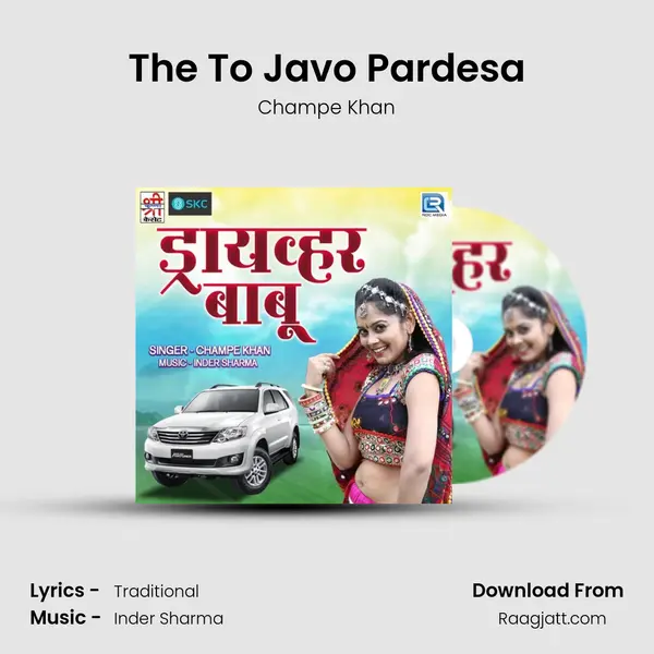 The To Javo Pardesa - Champe Khan album cover 