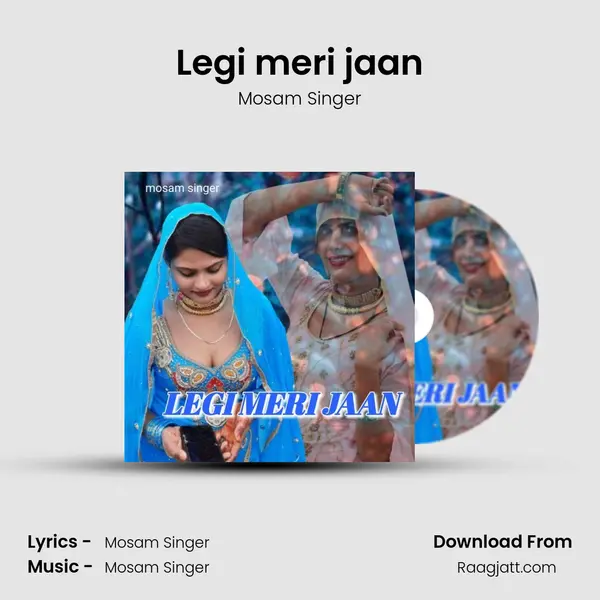 Legi meri jaan - Mosam Singer album cover 