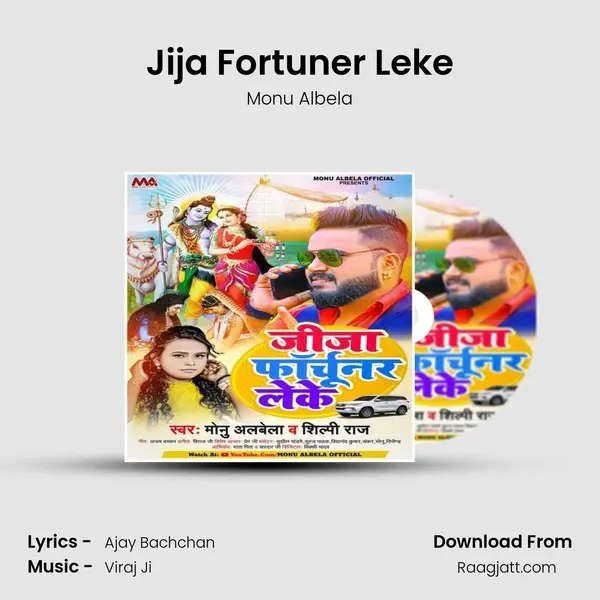 Jija Fortuner Leke - Monu Albela album cover 