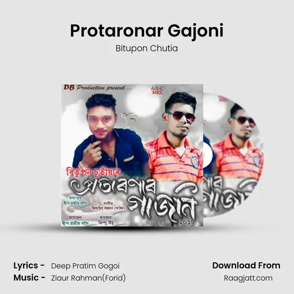 Protaronar Gajoni - Bitupon Chutia mp3 song