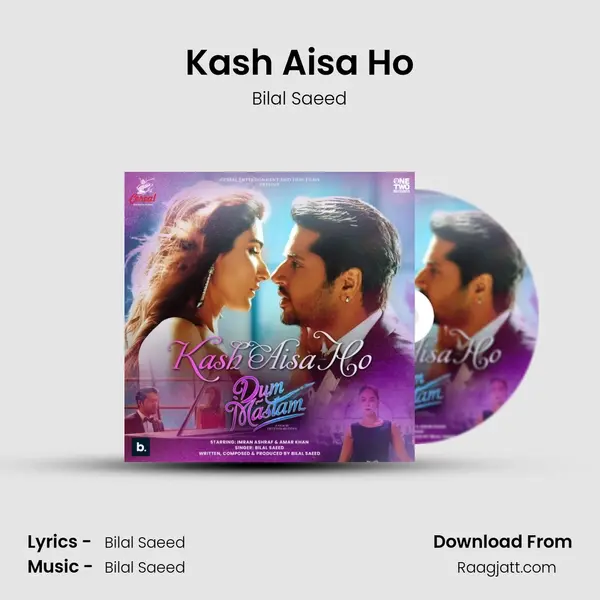 Kash Aisa Ho - Bilal Saeed album cover 