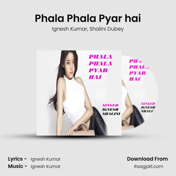 Phala Phala Pyar hai mp3 song