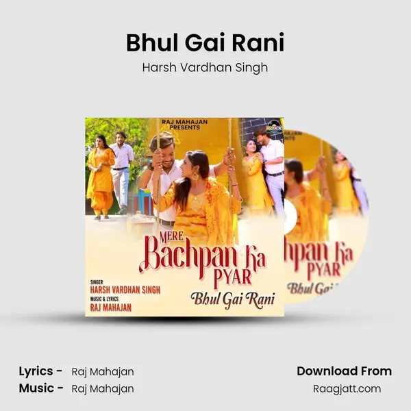 Bhul Gai Rani mp3 song