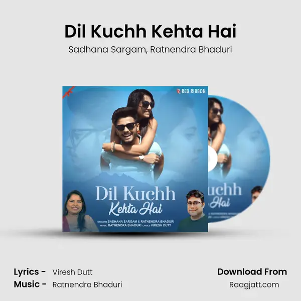 Dil Kuchh Kehta Hai mp3 song