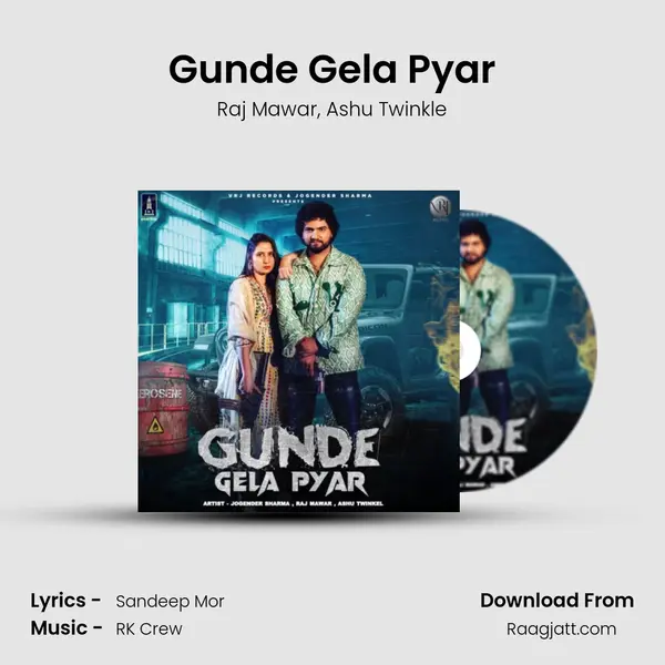 Gunde Gela Pyar - Raj Mawar album cover 