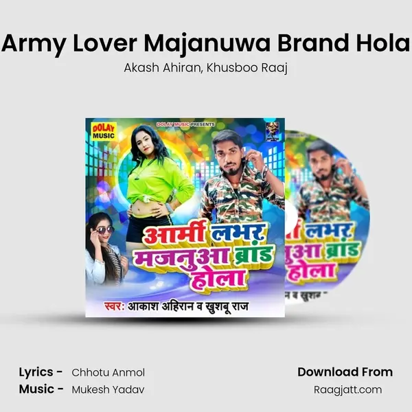 Army Lover Majanuwa Brand Hola mp3 song