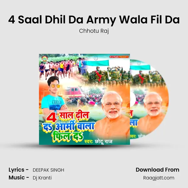 4 Saal Dhil Da Army Wala Fil Da - Chhotu Raj album cover 