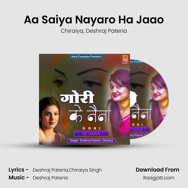 Aa Saiya Nayaro Ha Jaao - Chiraiya album cover 