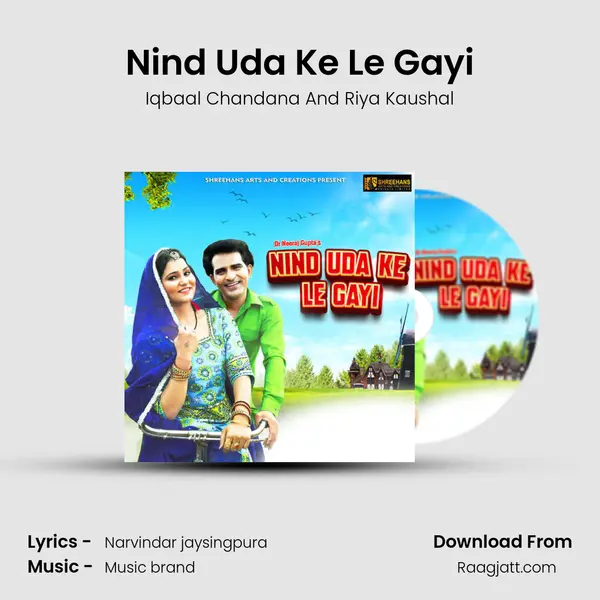 Nind Uda Ke Le Gayi - Iqbaal Chandana And Riya Kaushal album cover 