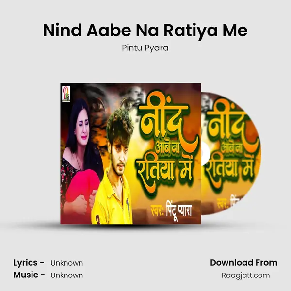 Nind Aabe Na Ratiya Me - Pintu Pyara album cover 