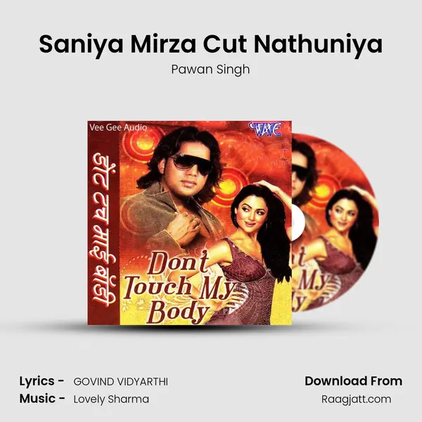 Saniya Mirza Cut Nathuniya - Pawan Singh album cover 