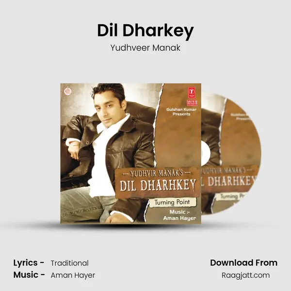 Dil Dharkey mp3 song