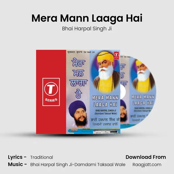 Mera Mann Laaga Hai - Bhai Harpal Singh Ji album cover 