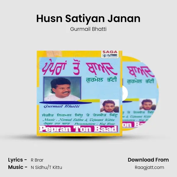 Husn Satiyan Janan - Gurmail Bhatti album cover 