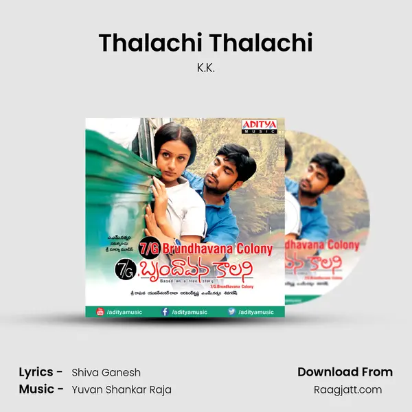 Thalachi Thalachi(Male) - K.K. mp3 song