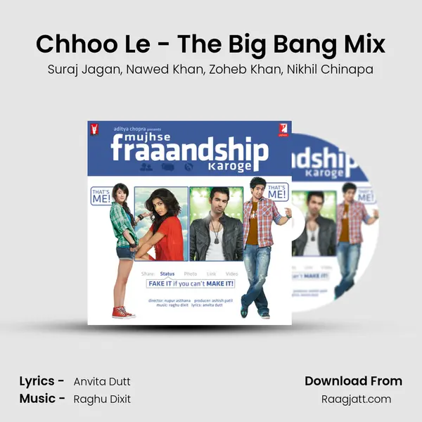 Chhoo Le - The Big Bang Mix mp3 song