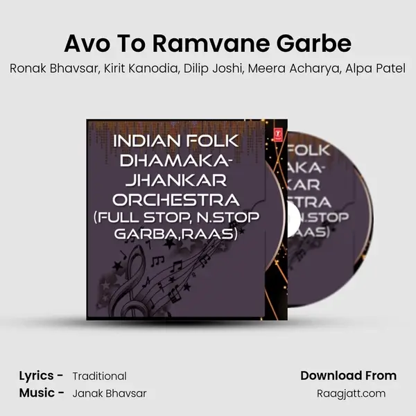 Avo To Ramvane Garbe - Ronak Bhavsar album cover 