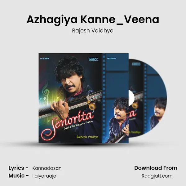 Azhagiya Kanne_Veena mp3 song