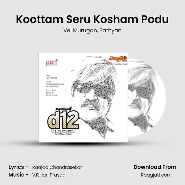 Koottam Seru Kosham Podu mp3 song