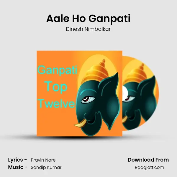 Aale Ho Ganpati - Dinesh Nimbalkar album cover 