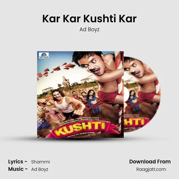 Kar Kar Kushti Kar - Ad Boyz album cover 