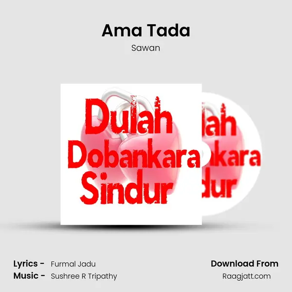 Ama Tada mp3 song