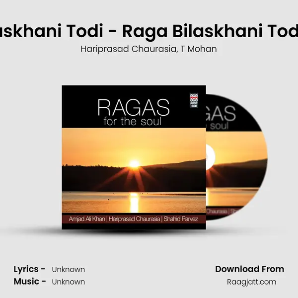 Raga Bilaskhani Todi - Raga Bilaskhani Todi - Ektaal mp3 song