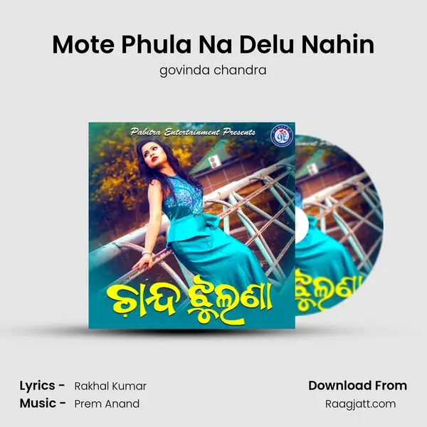 Mote Phula Na Delu Nahin - govinda chandra album cover 