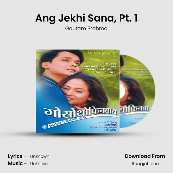 Ang Jekhi Sana, Pt. 1 mp3 song