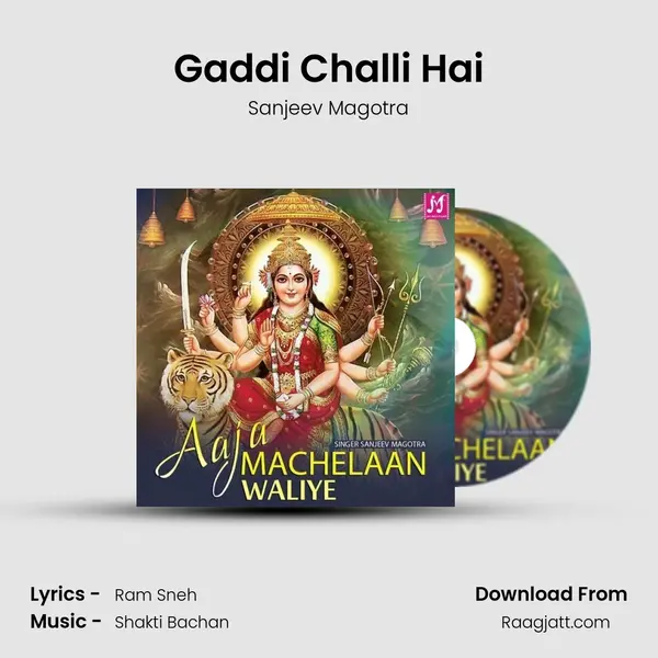 Gaddi Challi Hai - Sanjeev Magotra album cover 