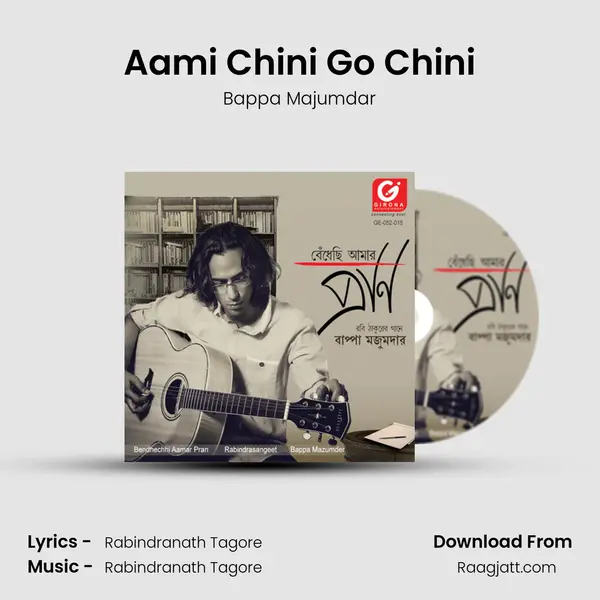 Aami Chini Go Chini - Bappa Majumdar mp3 song