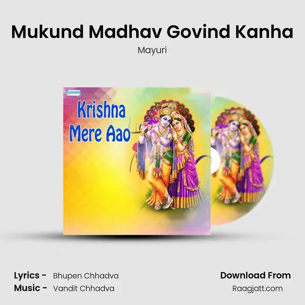 Mukund Madhav Govind Kanha mp3 song