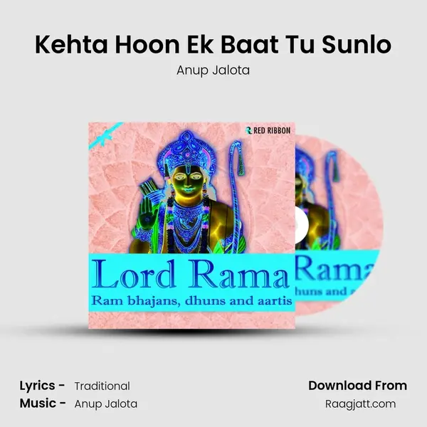 Kehta Hoon Ek Baat Tu Sunlo - Anup Jalota album cover 