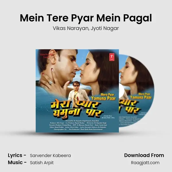 Mein Tere Pyar Mein Pagal mp3 song