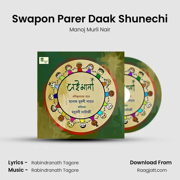 Swapon Parer Daak Shunechi - Manoj Murli Nair album cover 