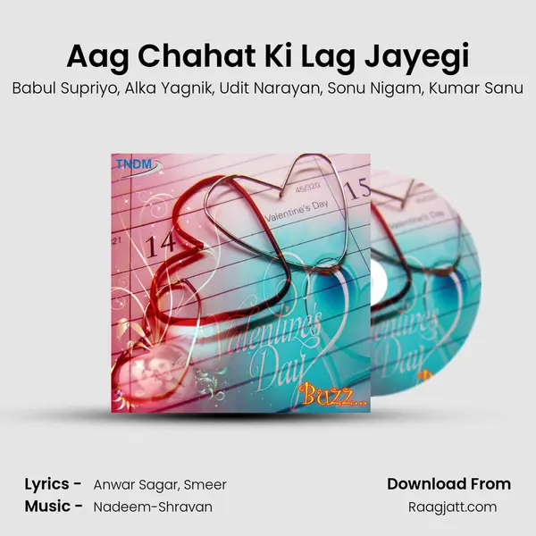 Aag Chahat Ki Lag Jayegi - Babul Supriyo album cover 