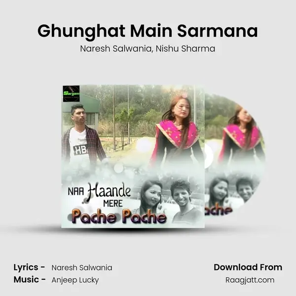 Ghunghat Main Sarmana - Naresh Salwania album cover 