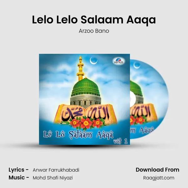 Lelo Lelo Salaam Aaqa mp3 song