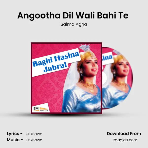 Angootha Dil Wali Bahi Te (From Jabral) mp3 song