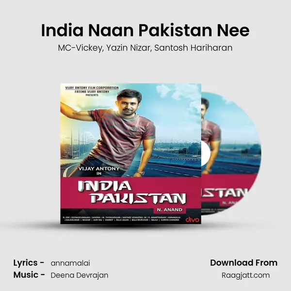 India Naan Pakistan Nee mp3 song