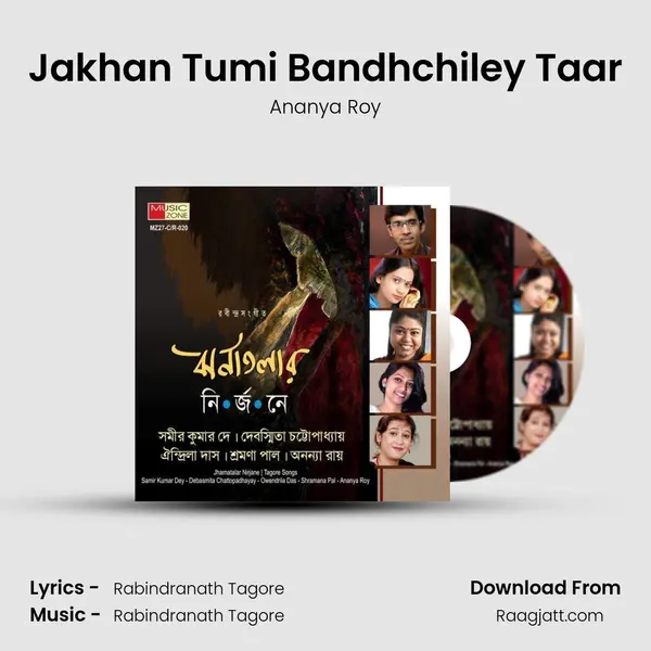 Jakhan Tumi Bandhchiley Taar - Ananya Roy album cover 