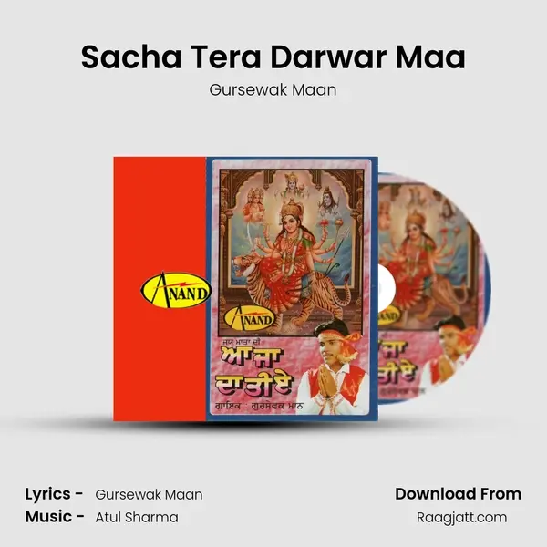 Sacha Tera Darwar Maa - Gursewak Maan album cover 