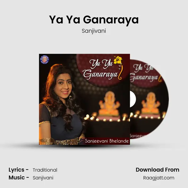 Ya Ya Ganaraya - Sanjivani album cover 