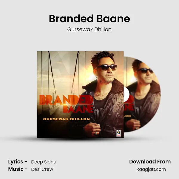 Branded Baane mp3 song