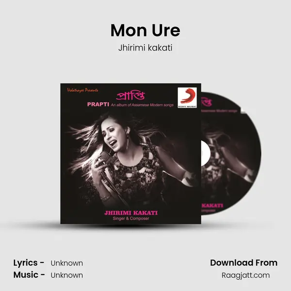 Mon Ure - Jhirimi kakati album cover 