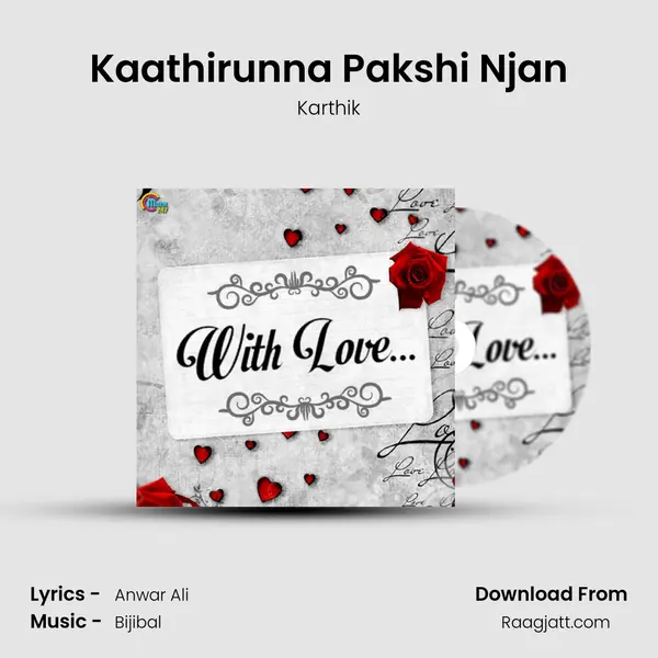 Kaathirunna Pakshi Njan mp3 song