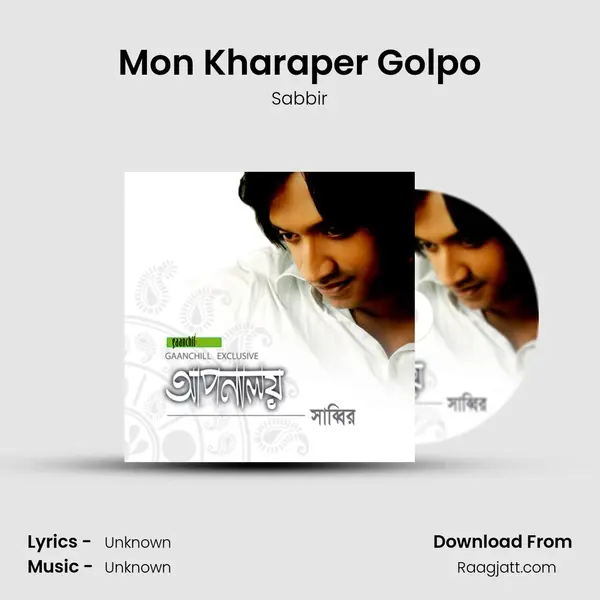 Mon Kharaper Golpo - Sabbir album cover 